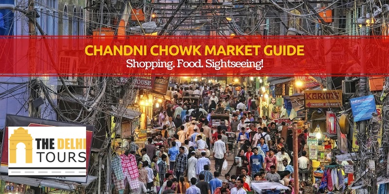 Chandni Chowk oldest market of Delhi