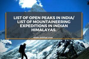 List of open peaks in India_ List of Mountaineering Expeditions In Indian Himalayas.