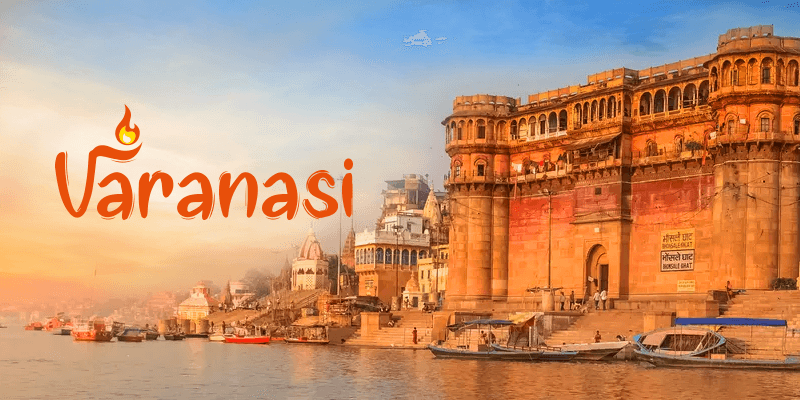 Varanasi, Uttar Pradesh: For its otherworldly pith -Popular Varanasi Packages - Shikhar Blog
