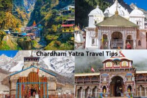 Chardham Yatra Travel Tips