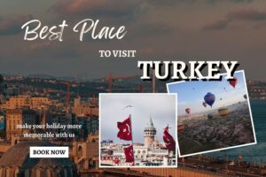 Best Place to Visit in Turkey