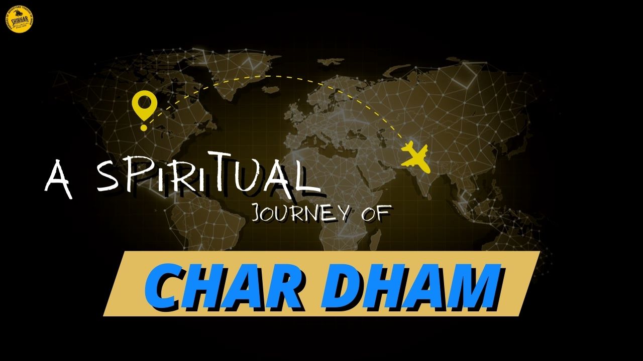CHAR DHAM from USA, CANADA