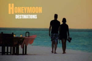 Honeymoon Destinations