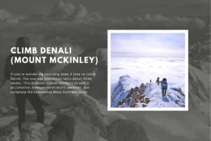 How long does it take to climb Denali
